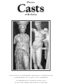 Cover page of Plaster Casts at Berkeley. Collections of the Hearst Museum of Anthropology &amp; Department of Classics at UC Berkeley. An Exhibition of Rare Plaster Casts of Ancient Greek and Roman Sculpture. 2nd edition 2005, pp. vi + 76 + ii