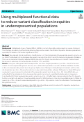 Cover page: Using multiplexed functional data to reduce variant classification inequities in underrepresented populations.