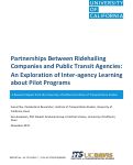 Cover page: Partnerships between Ridehailing Companies and Public Transit Agencies: An Exploration of Inter-agency Learning about Pilot Programs