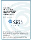 Cover page: Political Selection in Local Elections: Evidence from Rural Uganda