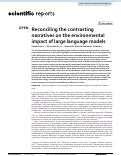 Cover page: Reconciling the contrasting narratives on the environmental impact of large language models.