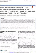 Cover page: Novel implementation research designs for scaling up global mental health care: overcoming translational challenges to address the worlds leading cause of disability.