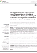 Cover page: Driving Distractions Among Public Health Center Clients: A Look at Local Patterns During the Infancy of Distracted Driving Laws in California