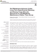 Cover page: Soil Metatranscriptomes Under Long-Term Experimental Warming and Drying: Fungi Allocate Resources to Cell Metabolic Maintenance Rather Than Decay