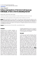 Cover page: Solitary plasmacytoma of the bone involving young individuals, is there a role for preceding trauma?