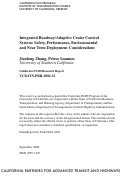 Cover page: Integrated Roadway / Adaptive Cruise Control System: Safety, Performance, Environmental and Near Term Deployment Considerations