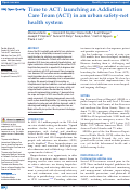 Cover page: Time to ACT: launching an Addiction Care Team (ACT) in an urban safety-net health system.