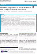 Cover page: Providers’ perspectives on denial of abortion care in Nepal: a cross sectional study