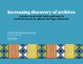 Cover page of Increasing discovery of archives: A project to provide better pathways to archival records in cultural heritage collections