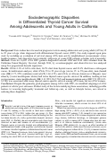 Cover page: Sociodemographic disparities in differentiated thyroid cancer survival among adolescents and young adults in California.