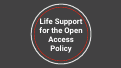 Cover page: Life Support for the Open Access Policy