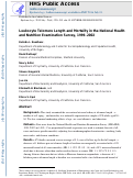 Cover page: Leukocyte Telomere Length and Mortality in the National Health and Nutrition Examination Survey, 1999–2002