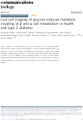 Cover page: Live-cell imaging of glucose-induced metabolic coupling of β and α cell metabolism in health and type 2 diabetes