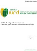 Cover page: Public Housing and Unemployment:  Skills and Spatial Mismatch in Postindustrial Hong Kong