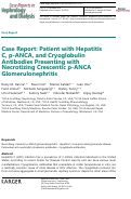 Cover page: Case Report: Patient with Hepatitis C, p-ANCA, and Cryoglobulin Antibodies Presenting with Necrotizing Crescentic p-ANCA Glomerulonephritis.