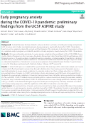 Cover page: Early pregnancy anxiety during the COVID-19 pandemic: preliminary findings from the UCSF ASPIRE study