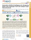 Cover page: Generative Artificial Intelligence for Designing Multi-Scale Hydrogen Fuel Cell Catalyst Layer Nanostructures.