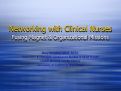 Cover page: Networking with Clinical Nurses: Fusing Magnet &amp; Organizational Missions