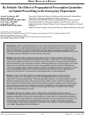 Cover page: By Default: The Effect of Prepopulated Prescription Quantities on Opioid Prescribing in the Emergency Department