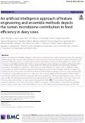 Cover page: An artificial intelligence approach of feature engineering and ensemble methods depicts the rumen microbiome contribution to feed efficiency in dairy cows.