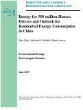 Cover page: Energy for 500 Million Homes:  Drivers and Outlook for Residential Energy Consumption in China