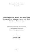 Cover page: Constraining the Recent Star Formation History of the Galactic Center with High Precision Astrometry