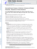 Cover page: Neuropathologic Changes of Alzheimer’s Disease and Related Dementias: Relevance to Future Prevention