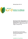 Cover page: Socioeconomic Segregation in Hong Kong: Spatial and Ordinal Measures in a High-Density and Highly Unequal City