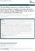 Cover page: The providing resources to enhance African American patients' readiness to make decisions about kidney disease (PREPARED) study: protocol of a randomized controlled trial