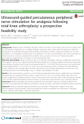 Cover page: Ultrasound-guided percutaneous peripheral nerve stimulation for analgesia following total knee arthroplasty: a prospective feasibility study