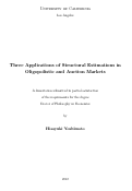 Cover page: Three Applications of Structural Estimations in Oligopolistic and Auction Markets