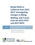 Cover page: Modal Shifts in California from 2012-2017: Investigating Changes in Biking, Walking, and Transit from the 2012 CHTS and 2017 NHTS
