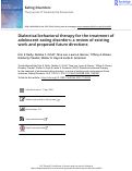 Cover page: Dialectical behavioral therapy for the treatment of adolescent eating disorders: a review of existing work and proposed future directions