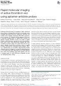 Cover page: Rapid molecular imaging of active thrombi in&nbsp;vivo using aptamer-antidote probes