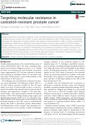 Cover page: Targeting molecular resistance in castration-resistant prostate cancer