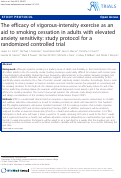 Cover page: The efficacy of vigorous-intensity exercise as an aid to smoking cessation in adults with elevated anxiety sensitivity: study protocol for a randomized controlled trial