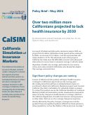 Cover page of Over two million more Californians projected to lack health insurance by 2030