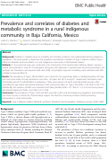 Cover page: Prevalence and correlates of diabetes and metabolic syndrome in a rural indigenous community in Baja California, Mexico