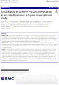 Cover page: Surveillance to achieve malaria elimination in eastern Myanmar: a 7-year observational study