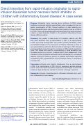 Cover page: Direct transition from rapid-infusion originator to rapid-infusion biosimilar tumor necrosis factor inhibitor in children with inflammatory bowel disease: A case series.