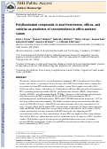 Cover page: Polyfluorinated compounds in dust from homes, offices, and vehicles as predictors of concentrations in office workers' serum