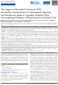 Cover page: The Impact of Extended Treatment With Artemether-lumefantrine on Antimalarial Exposure and Reinfection Risks in Ugandan Children With Uncomplicated Malaria: A Randomized Controlled Trial