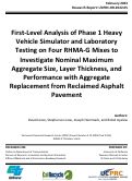 Cover page of First-Level Analysis of Phase 1 Heavy Vehicle Simulator and Laboratory Testing on Four RHMA-G Mixes to Investigate Nominal Maximum Aggregate Size, Layer Thickness, and Performance with Aggregate Replacement from Reclaimed Asphalt Pavement
