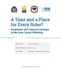 Cover page: A Time and a Place for Every Rider?: Geographic and Temporal Changes in Bay Area Transit Ridership