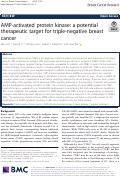 Cover page: AMP-activated protein kinase: a potential therapeutic target for triple-negative breast cancer