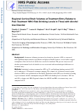 Cover page: Regional cortical brain volumes at treatment entry relates to post treatment WHO risk drinking levels in those with alcohol use disorder.