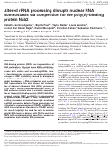 Cover page: Altered rRNA processing disrupts nuclear RNA homeostasis via competition for the poly(A)-binding protein Nab2
