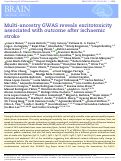 Cover page: Multi-ancestry GWAS reveals excitotoxicity associated with outcome after ischaemic stroke.