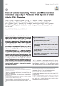 Cover page: Role of Cardiorespiratory Fitness and Mitochondrial Oxidative Capacity in Reduced Walk Speed of Older Adults With Diabetes.