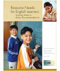Cover page of Resource Needs for English Learners: Getting Down to Policy Recommendations